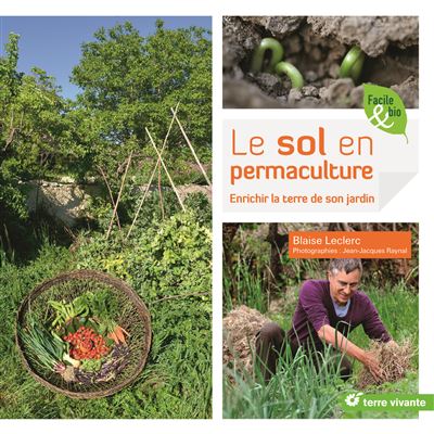 Le sol en permaculture - Blaise Leclerc - broché