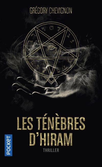 Les Ténèbres d'Hiram - Grégory Chevignon - Poche