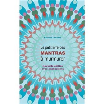 Le petit livre des Mantras à murmurer