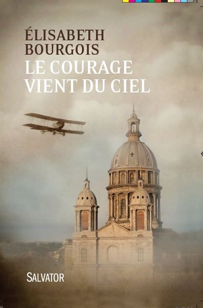 Le courage vient du ciel