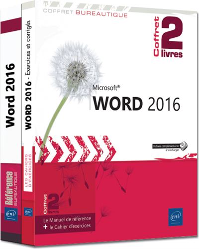 Word 2016:le manuel de reference + le cahier d'exercice