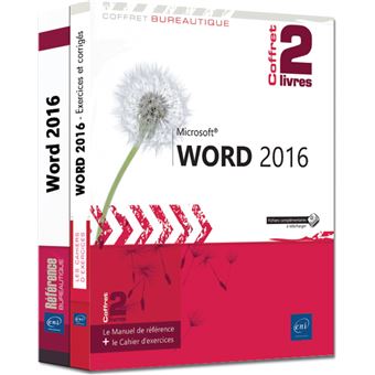 Word 2016 Coffret 2 Volumes, le manuel de référence et le cahier d ...