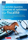 Vos activités équestres, sécurisez et optimisez leur fiscalité