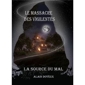 Le massacre des vigilentes