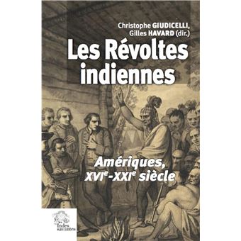 Les Révoltes indiennes