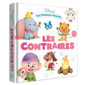 DISNEY BABY - Mes Premiers Imagiers - Les Contraires