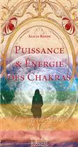 Puissance & énergie des Chakras