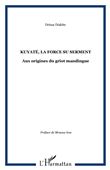 Kuyaté, la force su serment