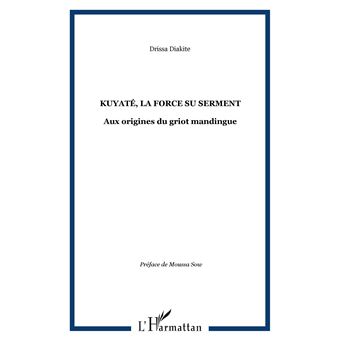 Kuyaté, la force su serment