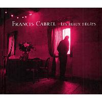 Des roses et des orties - Francis Cabrel - Vinyle album