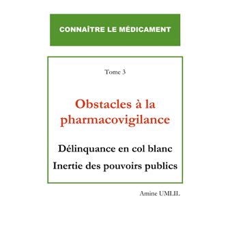Obstacles à la pharmacovigilance