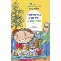 Aujourd'hui c'est moi la maman (Les mercredis d'Agathe)