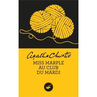 Miss Marple Au Club Du Mardi Nouvelle Traduction Revisee Poche Agatha Christie Achat Livre Ou Ebook Fnac