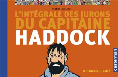 L'intégrale des jurons du Capitaine Haddock