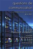 Questions de communication, Plateformiser, un impératif ?