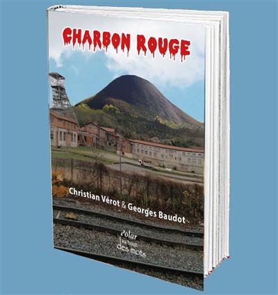 Charbon rouge - Georges Baudot - broché