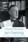 Ian Fleming - Les vies secrètes du créateur de James Bond