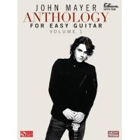 John Mayer Anthology for Easy Guitar - Volume 1 (Songbook)