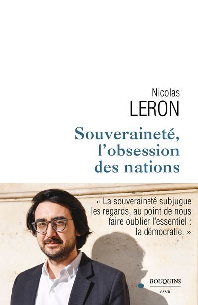 Souveraineté, l'obsession des nations - Nicolas Leron - broché