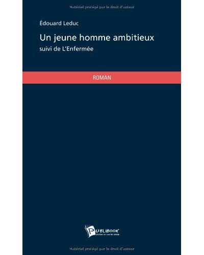 Un jeune homme ambitieux