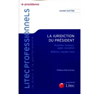 La juridiction du président - Xavier Vuitton - broché