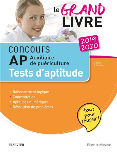Concours Auxiliaire de puériculture 2019-2020 Le grand guide AP Tests d'aptitude Tout pour réussir