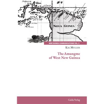 The Amungme of West New Guinea