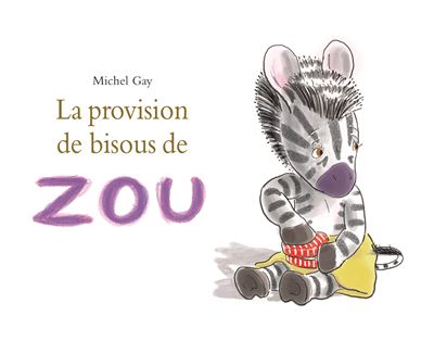 La provision de bisous de zou