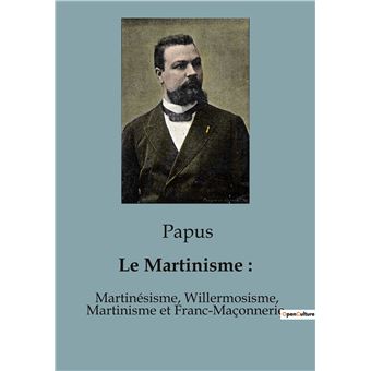 Le Martinisme :