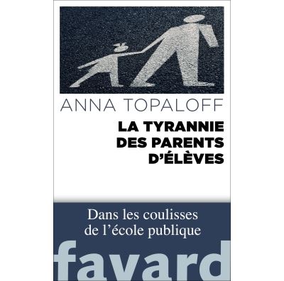 La tyrannie des parents d'élèves