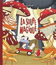 La Soupe magique