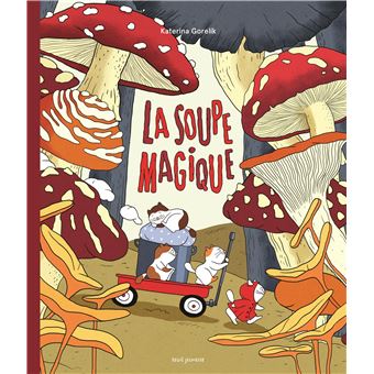 La Soupe magique