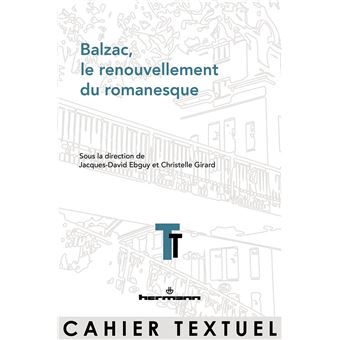 Balzac, le renouvellement du romanesque