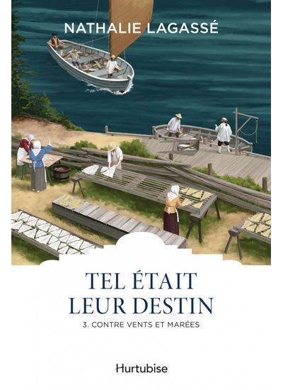 Contre vents et marées - Nathalie Lagassé - broché
