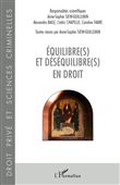 Equilibre(s) et déséquilibre(s) en droit