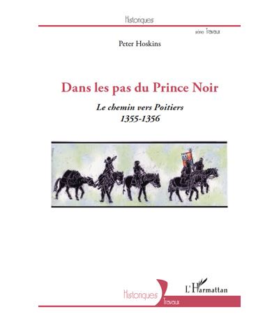 Dans les pas du Prince Noir