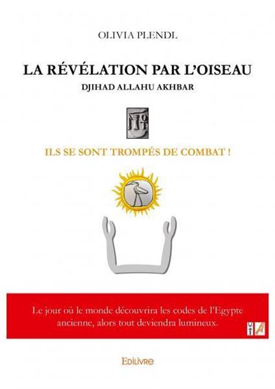 La révélation par l'oiseau Djihad Allahu Akhbar