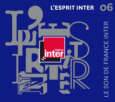 Esprit Inter 06 (L') : le son de France Inter / Tim Dup, Matthieu Boogaerts, Françoiz Breut,...[et al.] | 