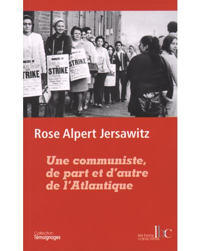Une communiste de part et d'autre de l'Atlantique