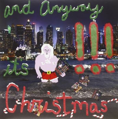 And anyway it s christmas