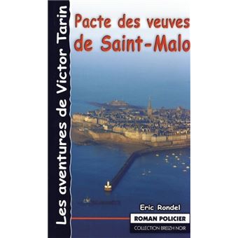 Pacte des veuves de Saint-Malo - une journée en enfer