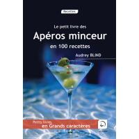 Le petit livre des apéros minceur en 100 recettes