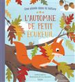 L'automne de petit écureuil (coll. une année dans la nature) ne
