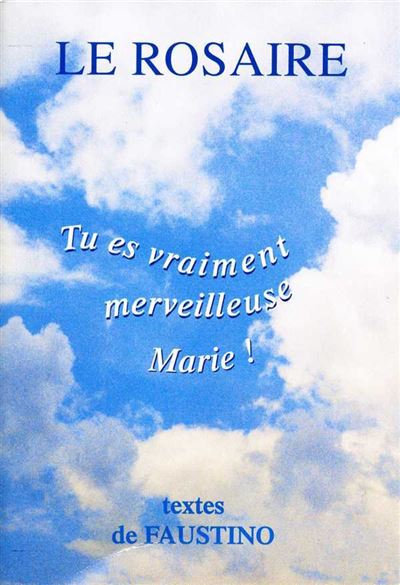 Le rosaire textes de faustino