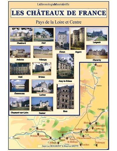 Chronologie des châteaux de France: Pays de la Loire et Centre