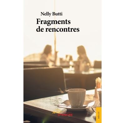 Fragments de rencontres