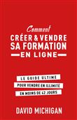 Comment créer et vendre sa formation en ligne ?