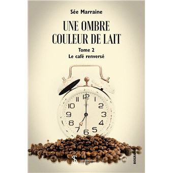 Une ombre couleur de lait