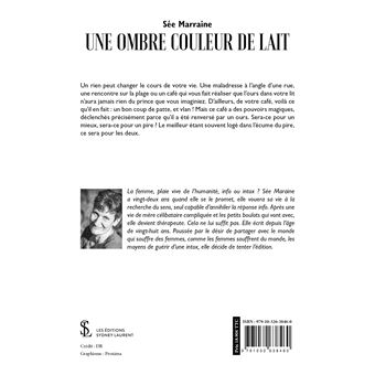 Une ombre couleur de lait