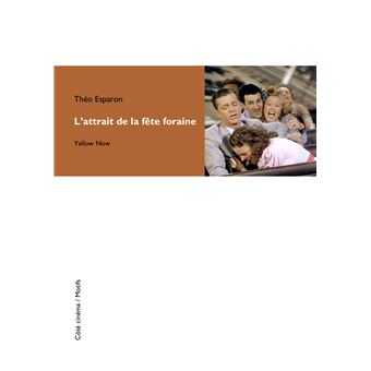 L' Attrait de la Fête foraine